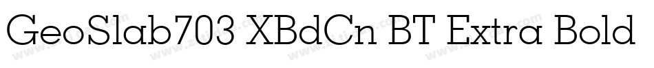 GeoSlab703 XBdCn BT Extra Bold字体转换